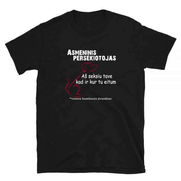Marškinėliai "Asmeninis persekiotojas"